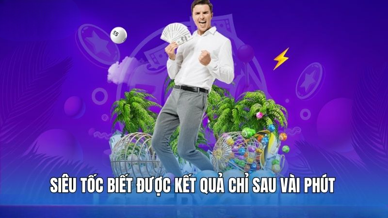 Siêu tốc biết được kết quả chỉ sau vài phút